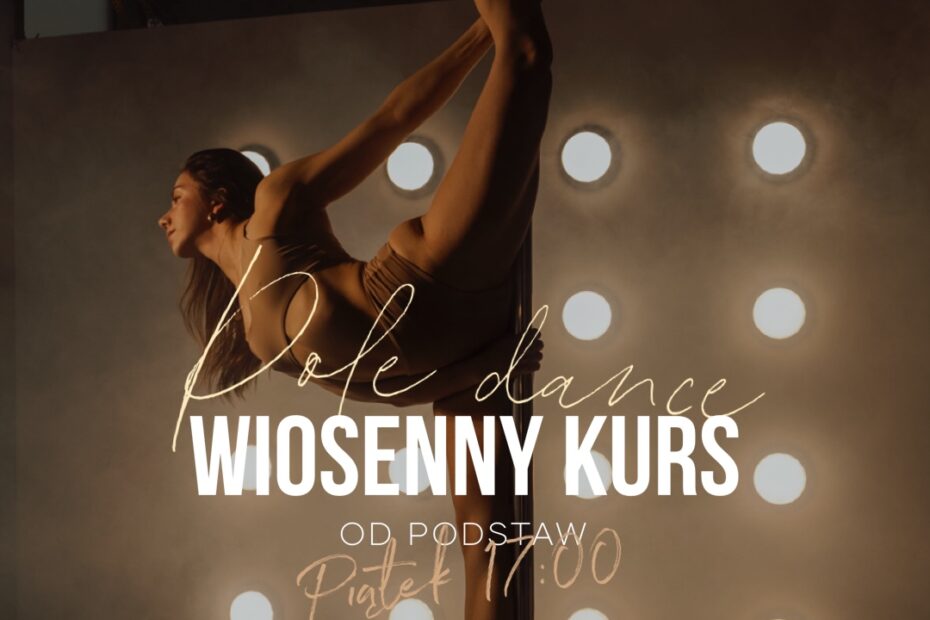 Pole Dance od podstaw Poznań Wilda